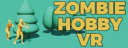 Zombie Hobby VR System Requirements