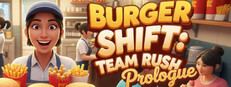 Burger Shift: Team Rush: Prologue System Requirements