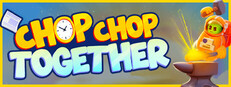 Chop Chop Together System Requirements