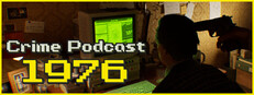 Crime Podcast: 1976 System Requirements
