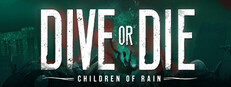 DIVE or DIE - Children of Rain System Requirements
