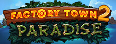 Factory Town 2: Paradise System Requirements