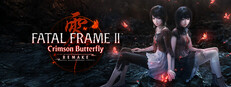 FATAL FRAME II: Crimson Butterfly REMAKE System Requirements