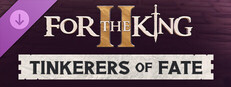 For The King II: Tinkerers Of Fate Character Pack System Requirements