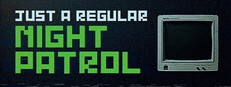 Just A Regular Night Patrol System Requirements