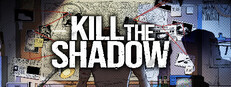 Kill The Shadow System Requirements