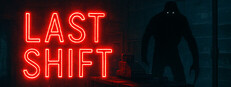 Last Shift System Requirements