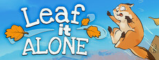 Leaf it Alone System Requirements Leaf it Alone System Requirements