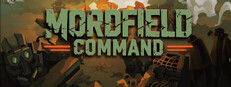 Mordfield Command System Requirements Mordfield Command System Requirements