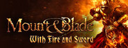 Mount and Blade: With Fire and Sword System Requirements
