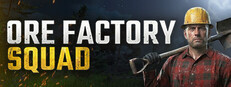 Ore Factory Squad System Requirements