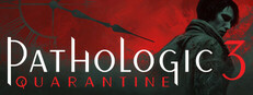 Pathologic 3: Quarantine System Requirements