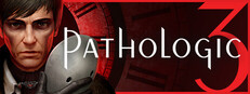 Pathologic 3 System Requirements