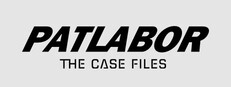 PATLABOR the Case Files System Requirements