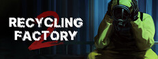 Recycling Factory2 System Requirements Recycling Factory2 System Requirements