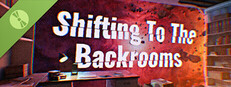 Shifting To The Backrooms Demo System Requirements