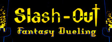 Slash-Out: Fantasy Dueling System Requirements