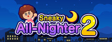 Sneaky All-Nighter 2 System Requirements