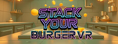 Stack Your Burger VR System Requirements