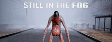 Still in the Fog System Requirements