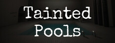 Tainted Pools System Requirements
