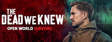 THE DEAD WE KNEW: Open World Survival System Requirements