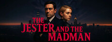 The Jester and the Madman System Requirements The Jester and the Madman System Requirements
