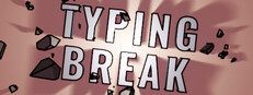 Typing Break System Requirements