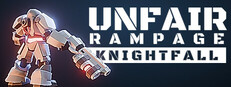 Unfair Rampage: Knightfall System Requirements