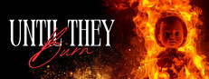 Until They Burn System Requirements