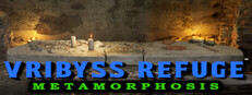 Vribyss Refuge™ Metamorphosis System Requirements Vribyss Refuge™ Metamorphosis System Requirements