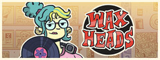 Wax Heads System Requirements