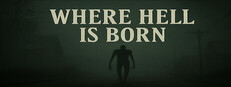 Where Hell is Born System Requirements