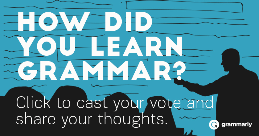 How did you learn grammar?