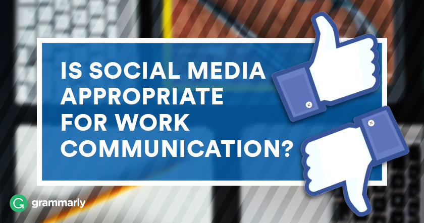Is Social Media Appropriate for Work Communication? Image