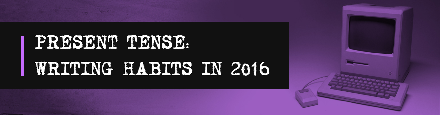 2016 Writing Habits