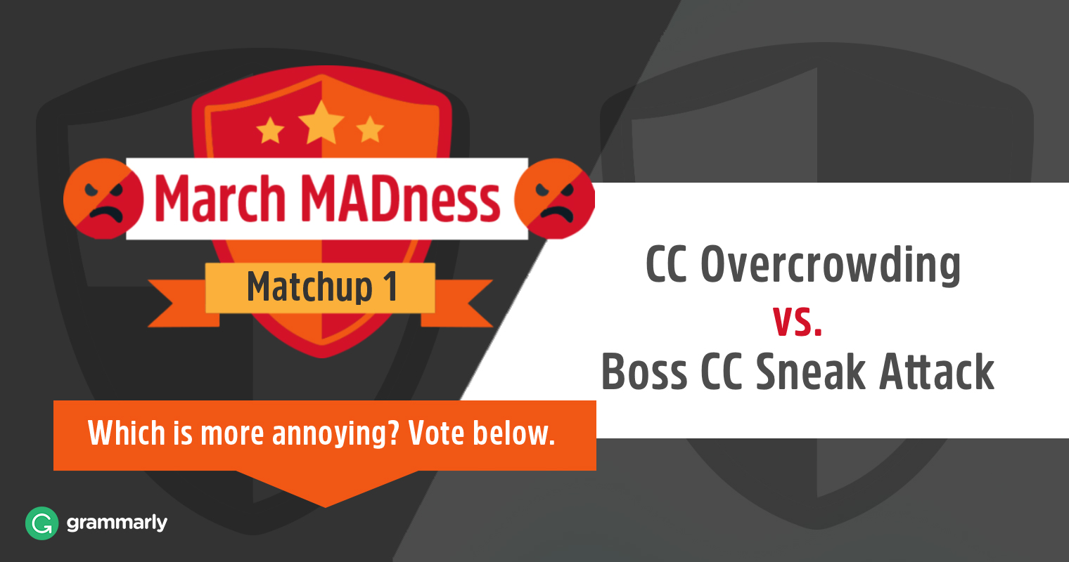 March MADness: CC Overcrowding vs. Boss CC Sneak Attack image