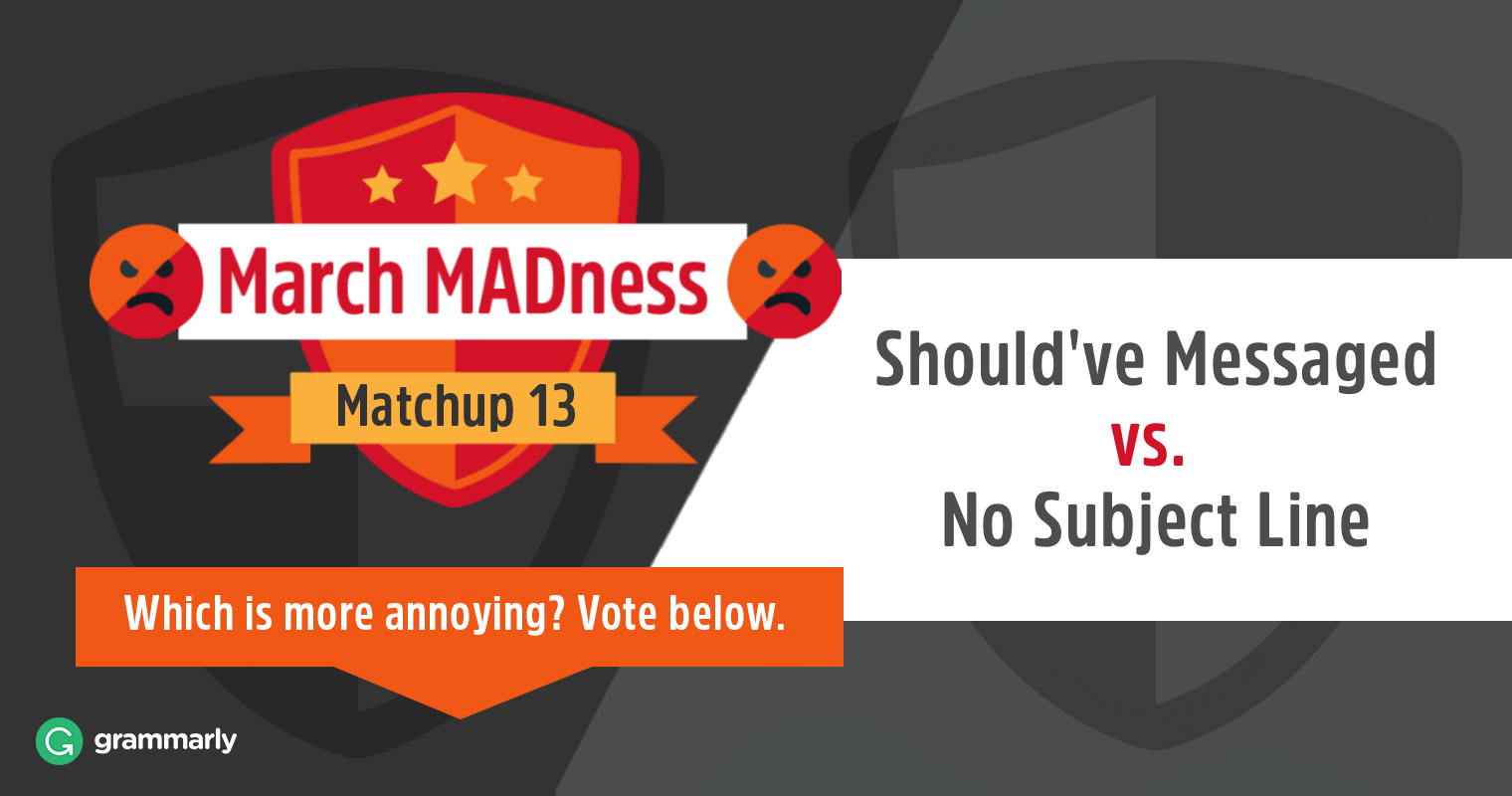 March MADness: Should've Messaged vs. No Subject Line image