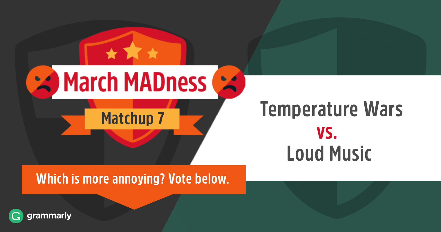 March MADness: Temperature Wars vs. Loud Music image