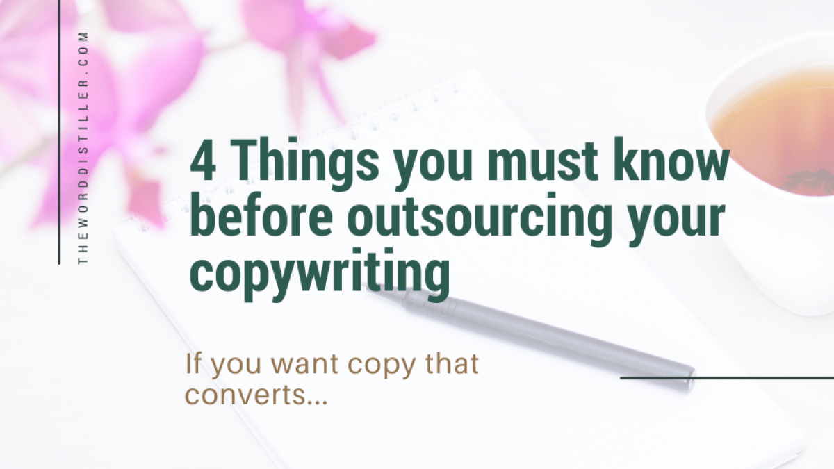 4 things you must know before outsourcing your copywriting