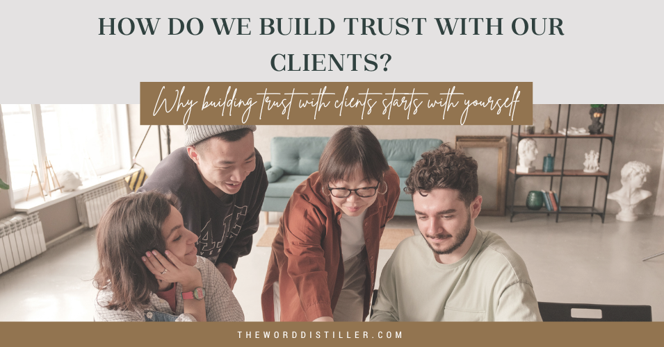 How do we build trust with our clients? And why building trust with ...