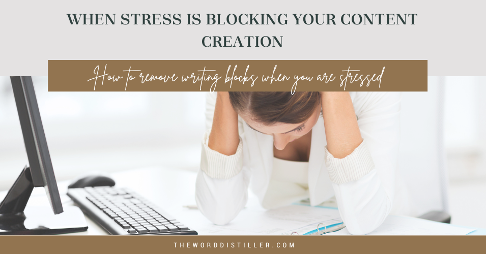 When Stress is Blocking Your Content Creation