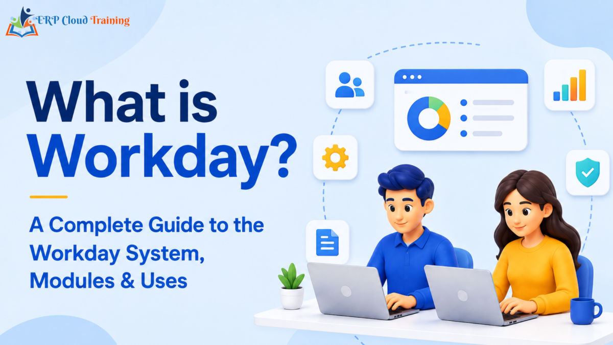What is Workday? A Complete Guide to the Workday System, Modules & Uses