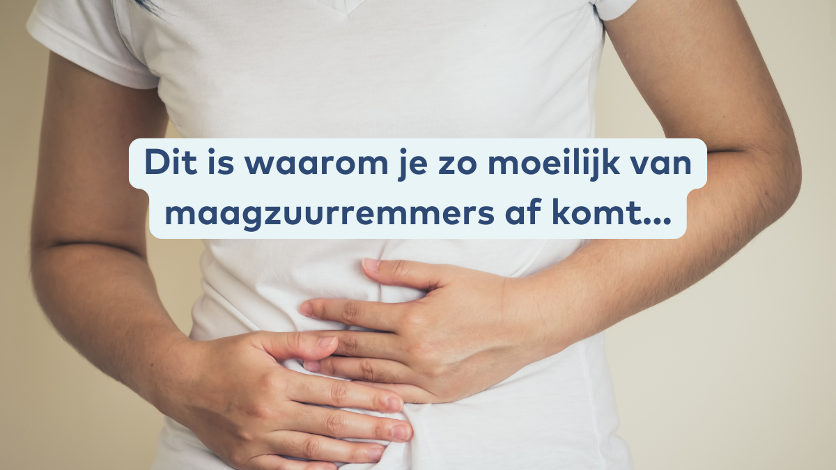 Dit is waarom je zo moeilijk van maagzuurremmers af komt...