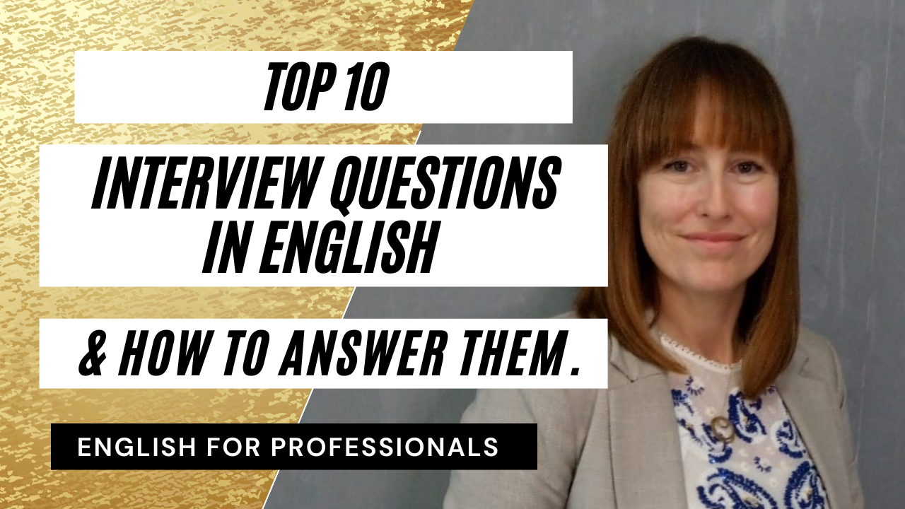 10 Common Interview Questions and Answers in English