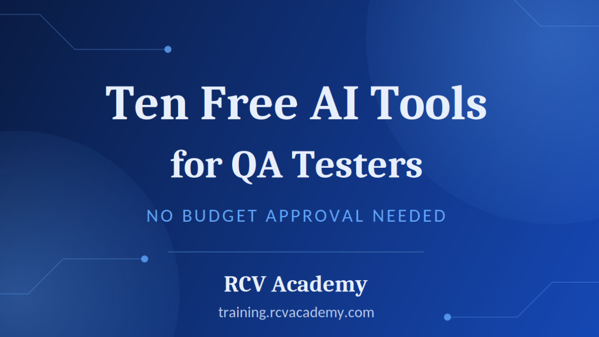 Ten free AI tools every QA tester can start using today