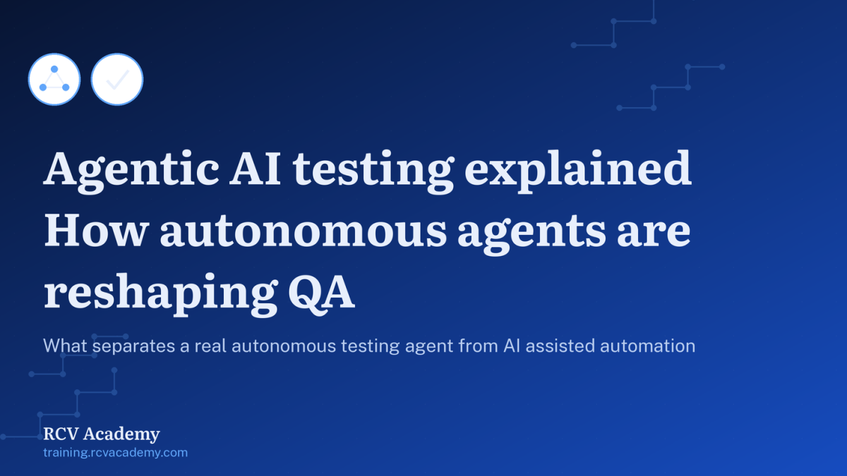 Agentic AI Testing Explained: How Autonomous Agents Are Reshaping QA