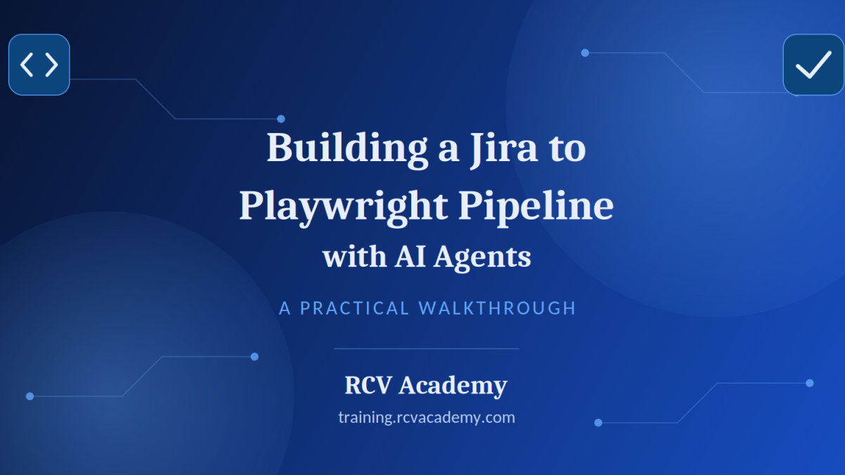 Building a Jira to Playwright Pipeline with AI Agents: A Practical Walkthrough
