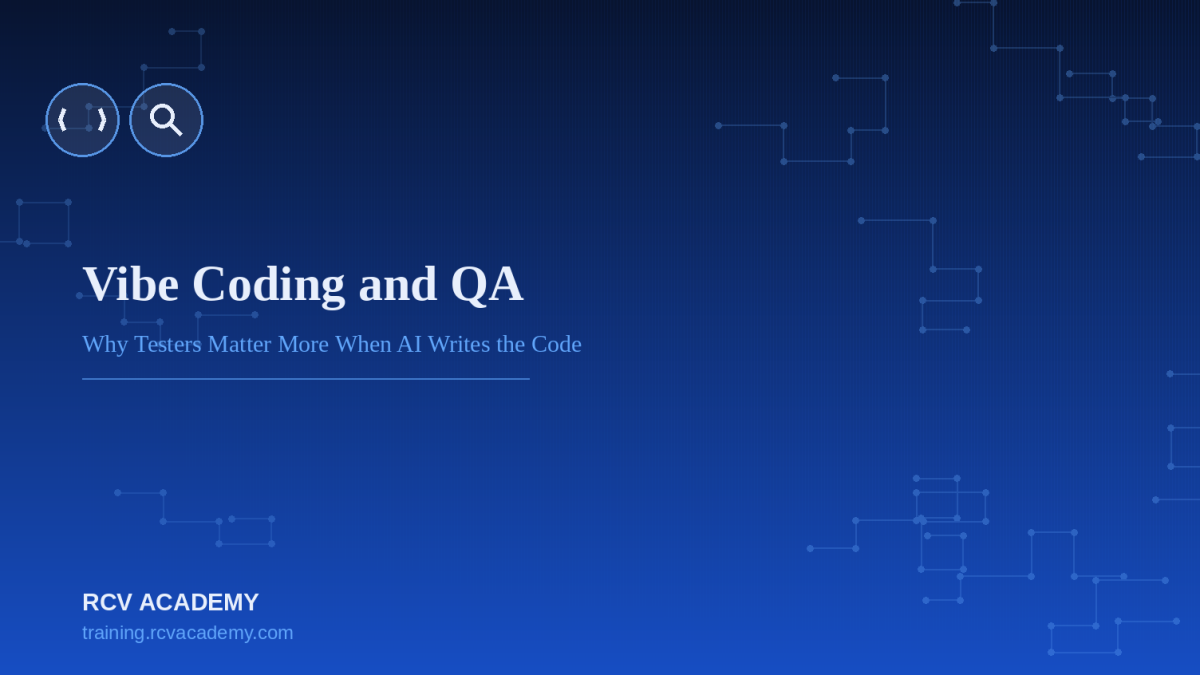 Vibe Coding and QA: Why Testers Matter More When AI Writes the Code