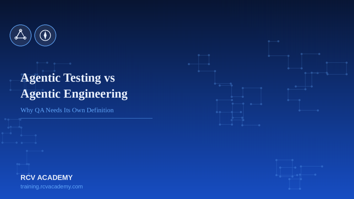 Agentic Testing vs Agentic Engineering: Why QA Needs Its Own Definition